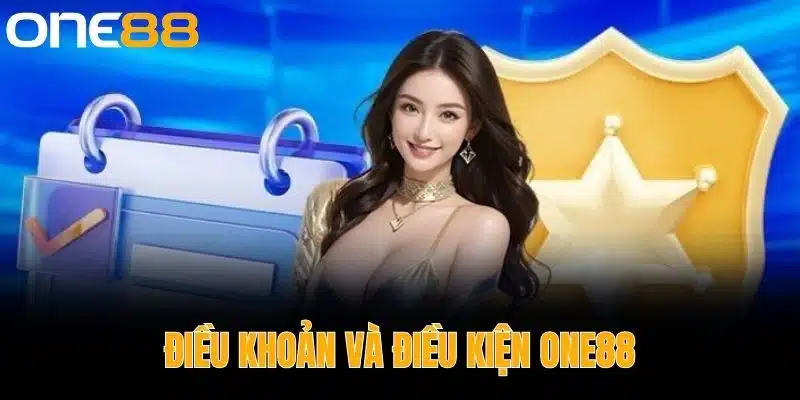 Tổng Quan Điều Khoản và Điều Kiện One88