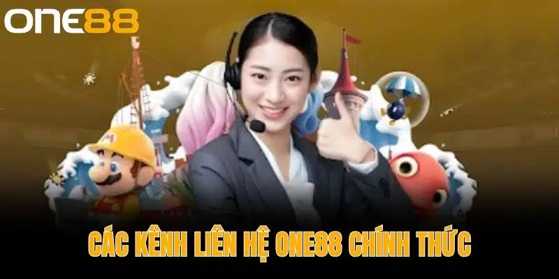 Các kênh liên hệ One88 chính thức