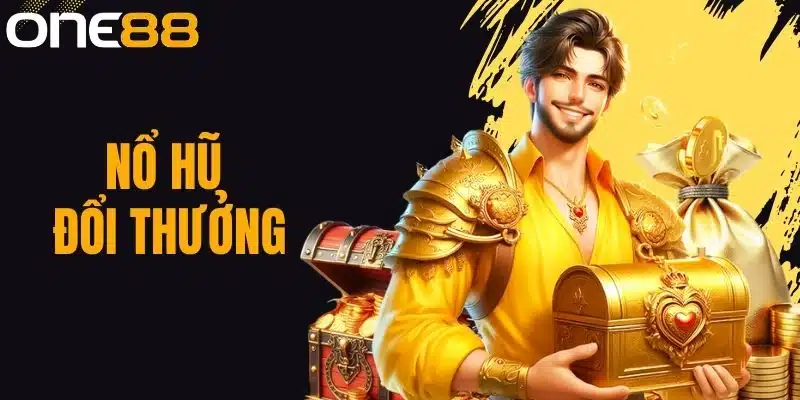 Nổ Hũ Đổi Thưởng Khám Phá Cách Chơi Và Mẹo Thắng Lớn 2025