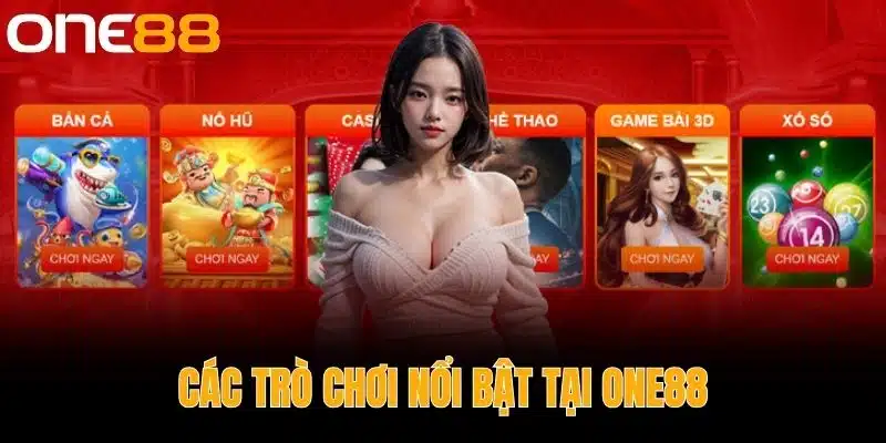 Các trò chơi nổi bật tại One88